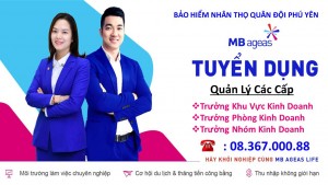 Bảo Hiểm Nhân Thọ Quân Đội Phú Yên Tuyển Dụng Quản...